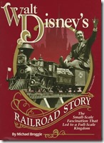 Walt Disney's Railroad Story | WaltsApartment.com