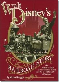 Walt Disney's Railroad Story - WaltsApartment.com